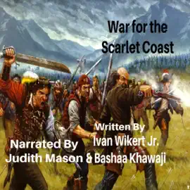 War for the Scarlet Coast: The Artifacts, Book 4 (Unabridged)