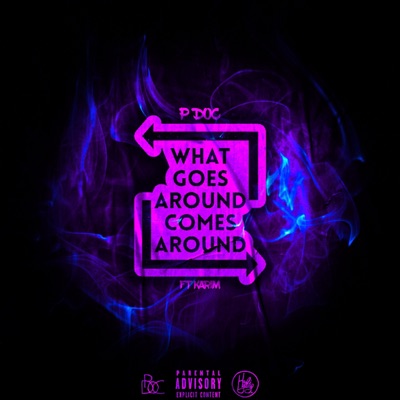 What Goes Around Comes Around (feat. Karim) - Single