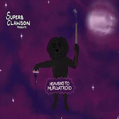 Heavens to Murgatroid