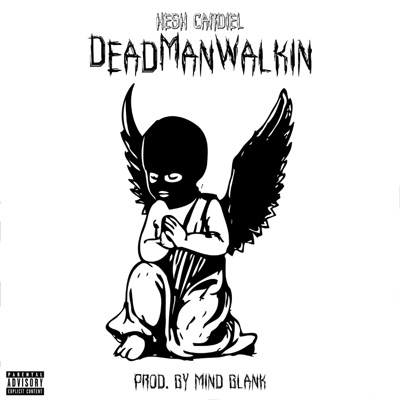 DeadManWalkin - Single