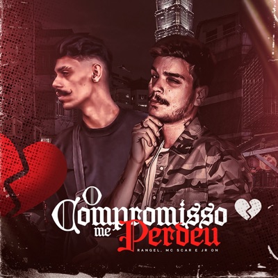 O Compromisso Me Perdeu - Single