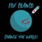 Change the World artwork