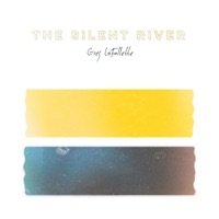 The Silent River - Single - Greg LaFollette