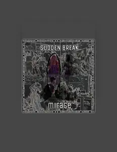 Listen to Sudden Break, watch music videos, read bio, see tour dates & more!