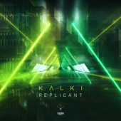 Kalki - Replicant