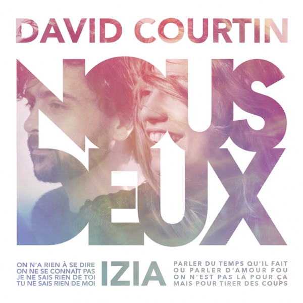 Nous deux - Single - David Courtin & Izia