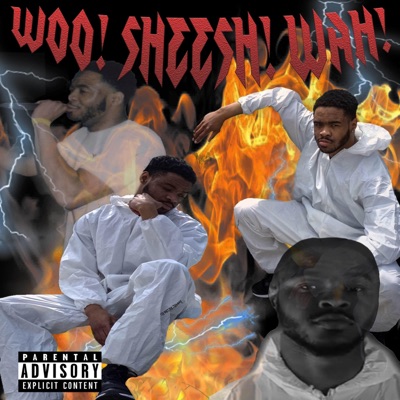 Woo! Sheesh! Wah! - Single
