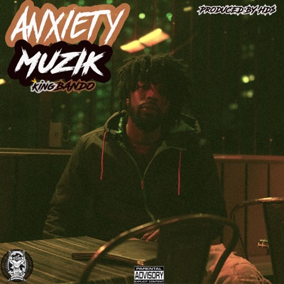 Anxiety Muzik - EP