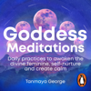 Goddess Meditations - Tanmaya George