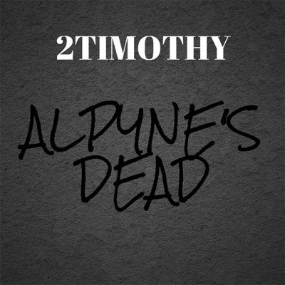 Alpyne's Dead - Single