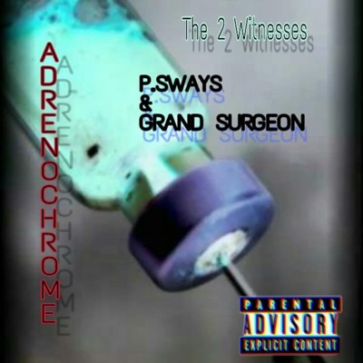Adrenochrome (feat. Grand Surgeon) - Single