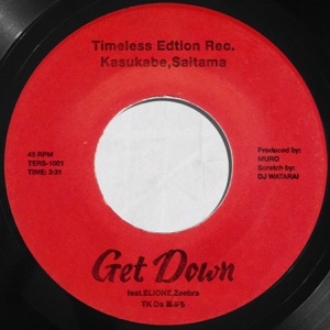 Get Down (feat. ELIONE & Zeebra) - Single