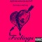 Feelings (feat. DeyCallMeDog) - ReesKnowILoveIt lyrics