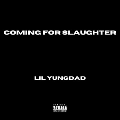 Coming for Slaughter - Single