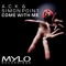 Come With Me (Abel Riballo & DJ KDS Remix) - A.C.K. & Simon Point lyrics