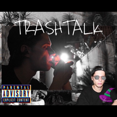 Trash Talk - Single
