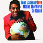 Deon Jackson - Love Makes the World Go Round