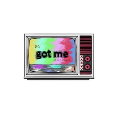 Got Me! (feat. Re:) - Single