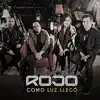 Como Luz Llegó