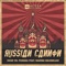 Russian Cannon (feat. Marina Maximilian) - Dego & Pangea lyrics