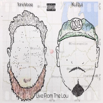 Live from the Lou (feat. Tahir Moore) [Live] - Single