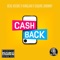 Cash Back (feat. Real Keemz & Ca$ho Johnny) - King Jah lyrics