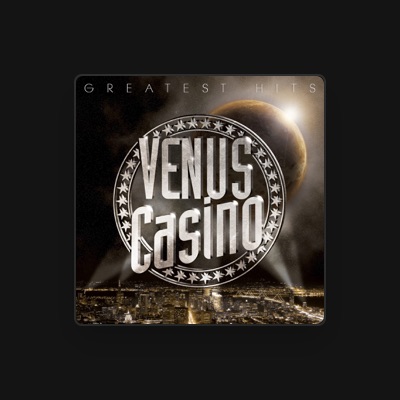 Listen to Venus Casino, watch music videos, read bio, see tour dates & more!