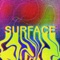 Surface (feat. UMERTVIE) - Grlj lyrics