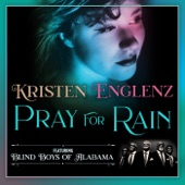 Kristen Englenz - Pray for Rain