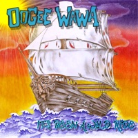 Its Been a Wild Ride - Single - Oogee Wawa