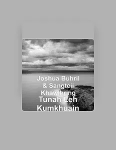 Joshua Buhrilを聴いたり、ミュージックビデオを鑑賞したり、経歴やツアー日程などを確認したりしましょう！