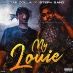 My Louie (feat. Tae Dolla) - Single