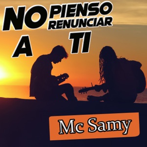 No Pienso Renunciar a Ti