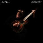 Steve Gunn - New Familiar (Acoustic Version)