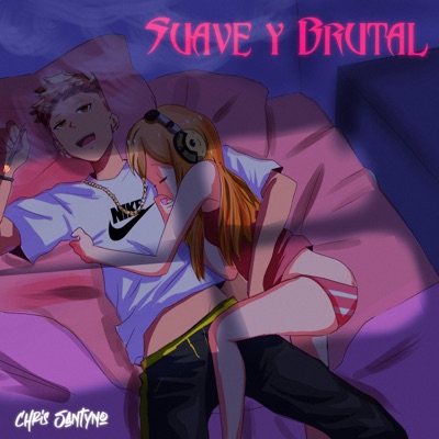 Suave y Brutal - Single