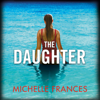 The Daughter - Michelle Frances
