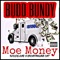 Moe Money - Budd Bundy lyrics