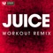 Juice - Power Music Workout lyrics