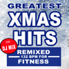 Greatest Xmas Hits & DJ Mix (Remixed 132 Bpm for Fitness & Workout Exercises) [The Best Music for Aerobics, Pumpin' Cardio Power, Plyo, Exercise, Steps, Barré, Curves, Sculpting, Abs, Butt, Lean, Twerk, Slim Down Fitness Workout] - Christmas Fitness Beats