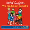 Wir Kinder aus Bullerbü 1 - Astrid Lindgren Deutsch & Wir Kinder aus Bullerbü