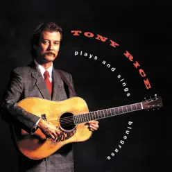Tony Rice Plays and Sings Bluegrass - Tony Rice Tony Rice Plays and Sings Bluegrass - Tony Rice