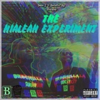 The Hialeah Experiment - EP - Ivan L & Beretta Biz
