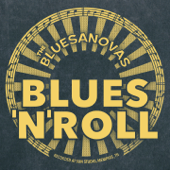 Blues 'N' Roll - EP - The Bluesanovas