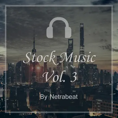 Netrabeatの「Stock Music, Vol. 3」を聴こう。