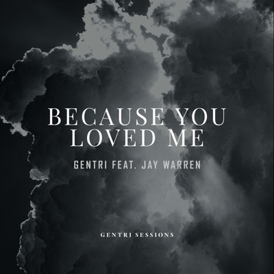 Because You Loved Me (feat. Jay Warren) [Live Studio Version] - Single
