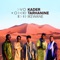 Kel Tamashek - Kader Tarhanine lyrics