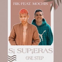 Si Supieras - Single - Rik & Mochis