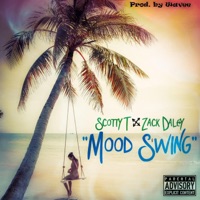 Mood Swing - Single - Scotty T & Zack Daley