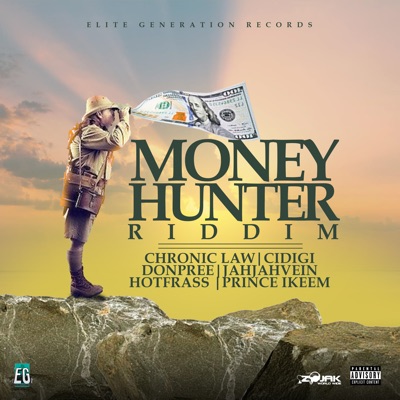 Money Hunter Riddim