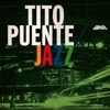 Tito Puente Jazz